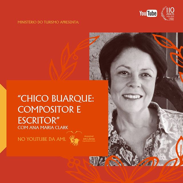 Palestra “Chico Buarque: compositor e escritor”, com Ana Maria Clark - AML