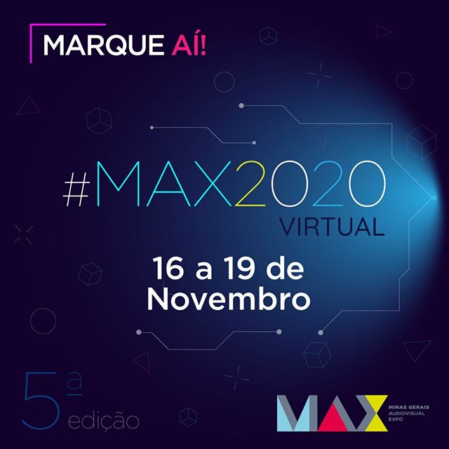 MAX 2020 # Virtual - Minas Gerais Audiovisual Expo 2020 