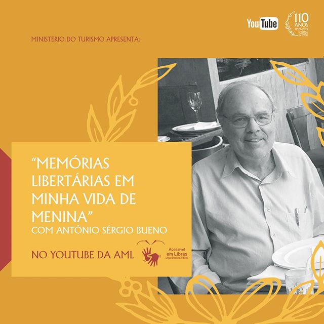 Palestra “Memórias Libertárias em Minha Vida de Menina”, com Antônio Sérgio Bueno - AML
