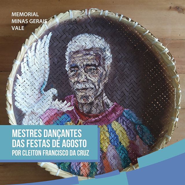Exposição “Mestres Dançantes das Festas de Agosto” - Memorial Vale