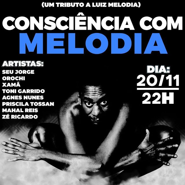 LIVE: Consciência com Melodia - com Seu Jorge e mais