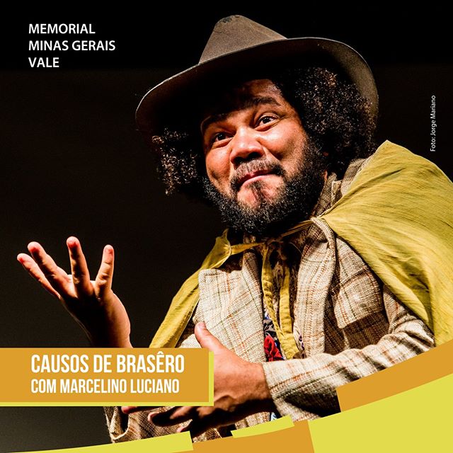 Espetáculo cênico musical : "Causos de Brasêro", com Marcelino Luciano Ramos - Memorial Vale
