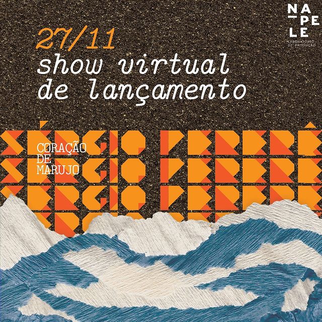 Show virtual de lançamento "Coração de marujo" - Sérgio Pererê