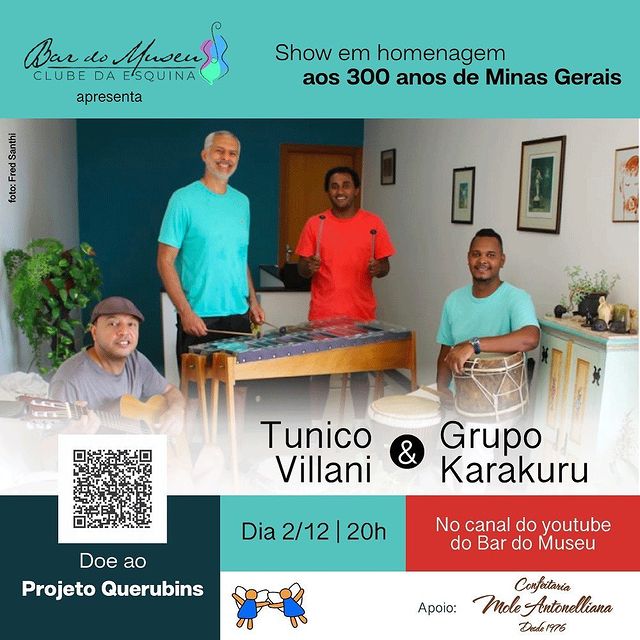 Show live Tunico Villani e Grupo Karakuru - “Homenagem aos 300 anos de Minas Gerais”
