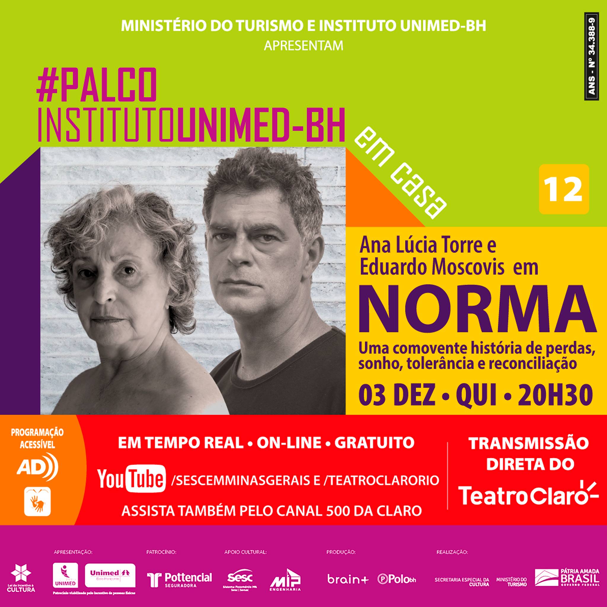 Espetáculo "Norma" - Palco Instituto Unimed BH Em Casa