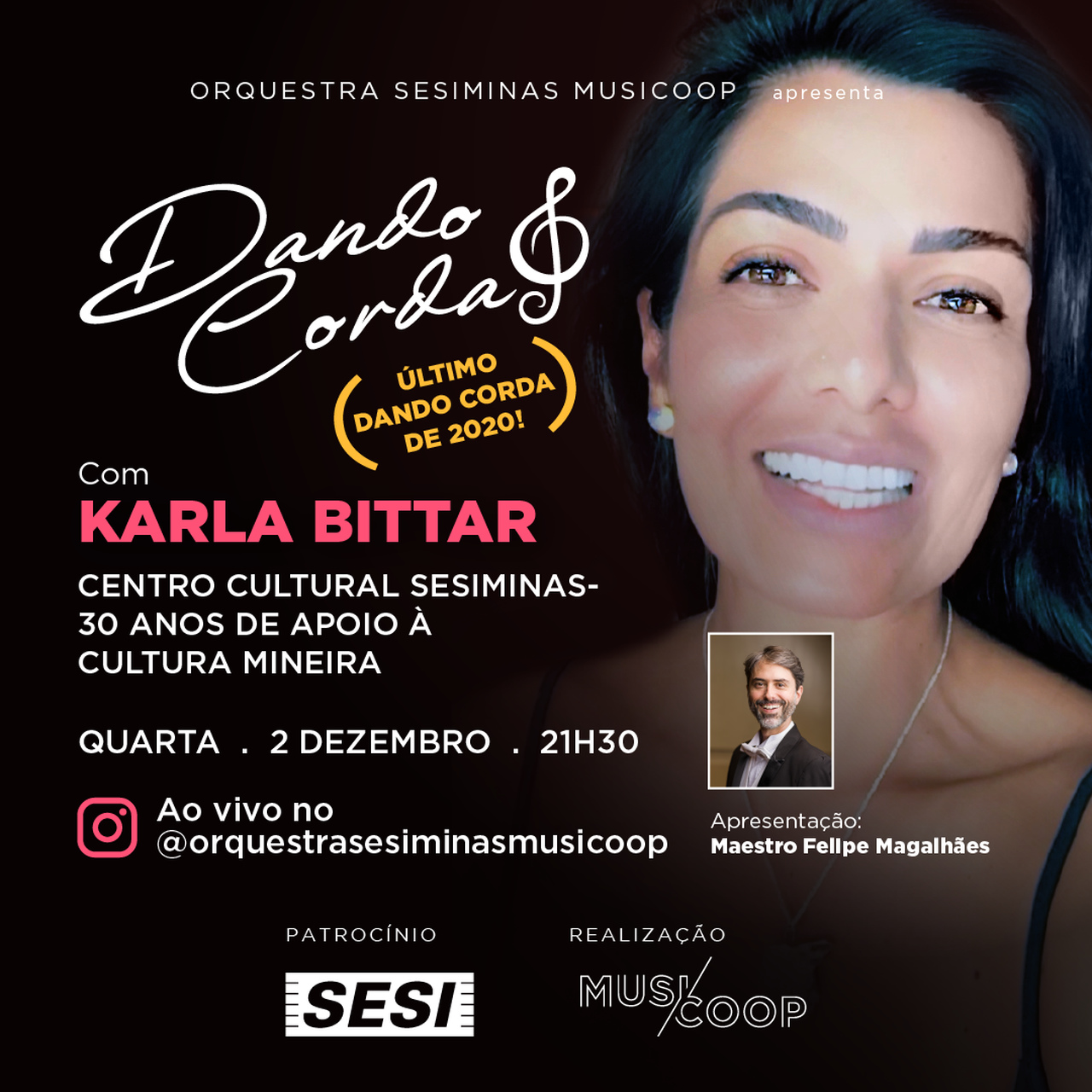 Dando Corda com Karla Bittar - Orquestra Sesiminas Musicoop