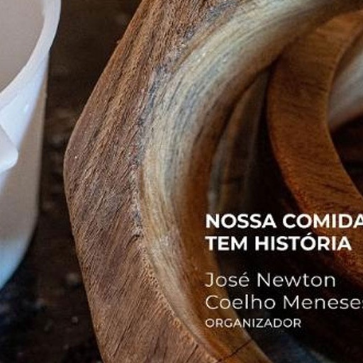 Lançamento livro: "Nossa Comida Tem História"