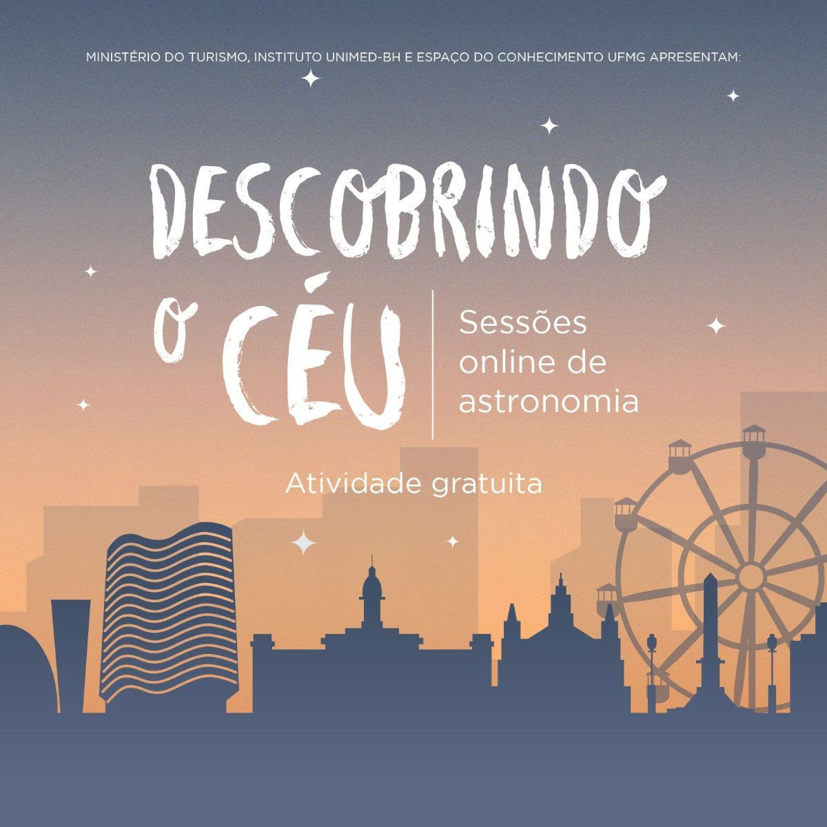 Reprodução: Evento oficial Descobrindo o Céu - Espaço do Conhecimento UFMG