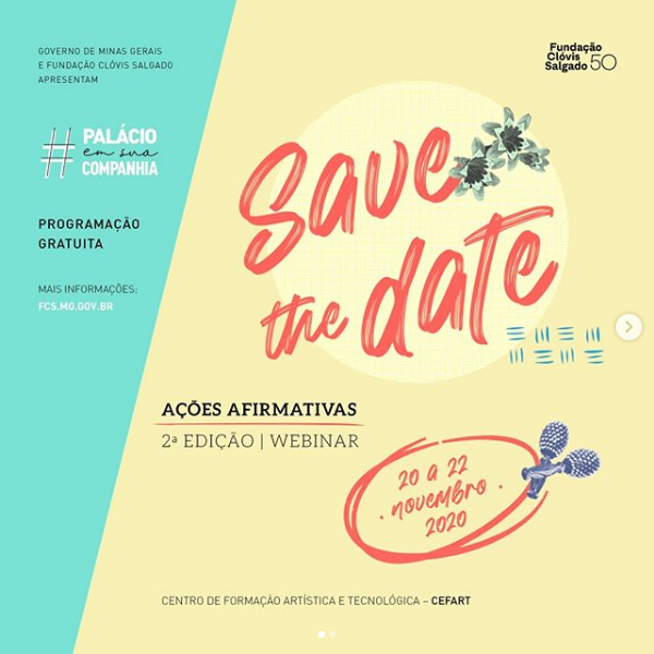 Webinário Ancestralidades: ressignificação da história, arte e cultura negra para a construção de 300 anos de Minas Gerais - Ações Afirmativas FCS