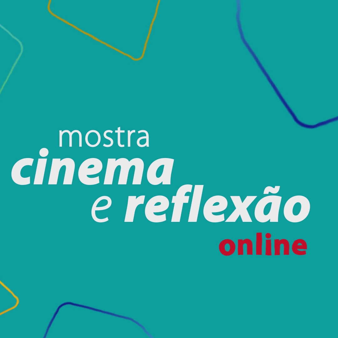 Mostra Cinema e Reflexão