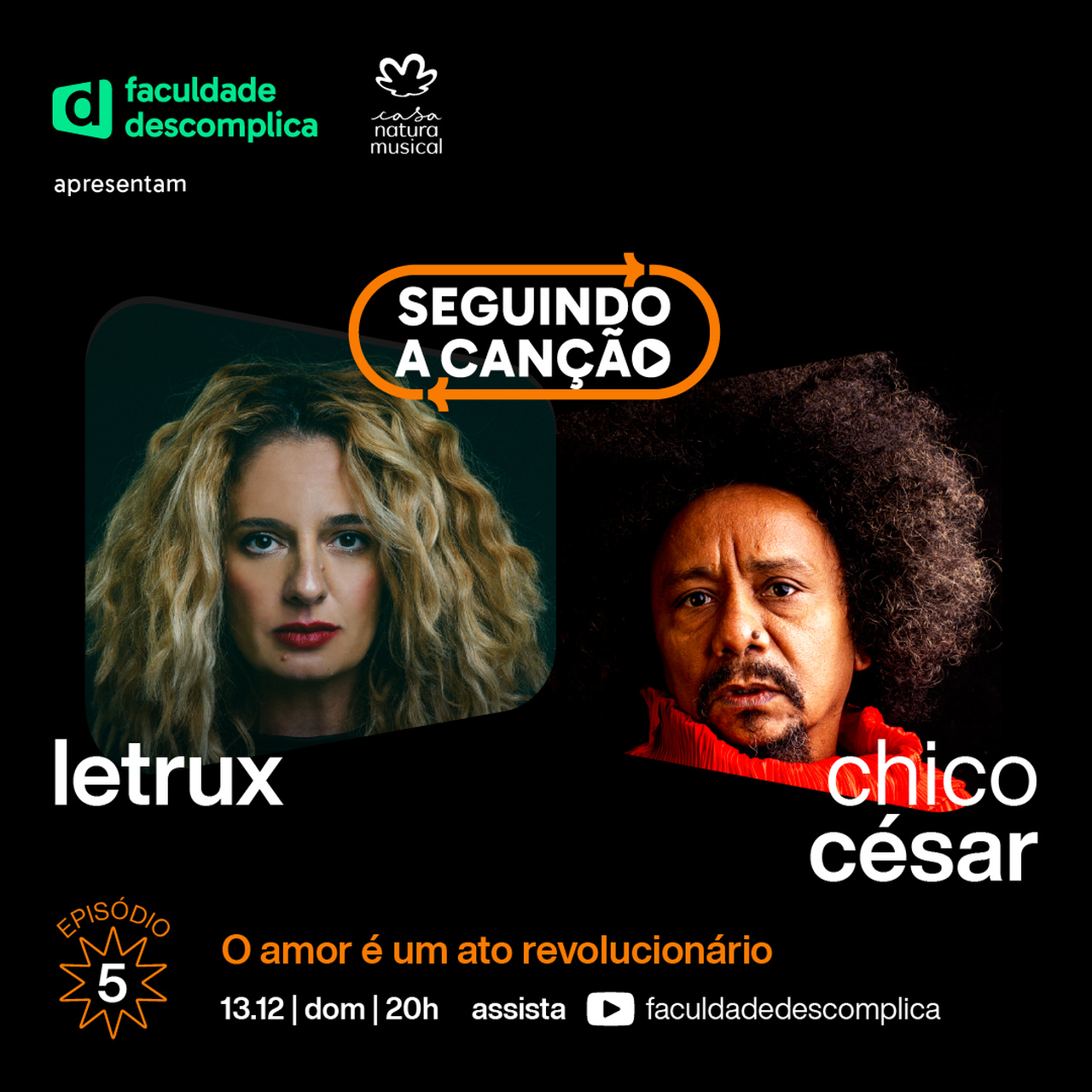 Live: Letrux e Chico César no Seguindo a Canção