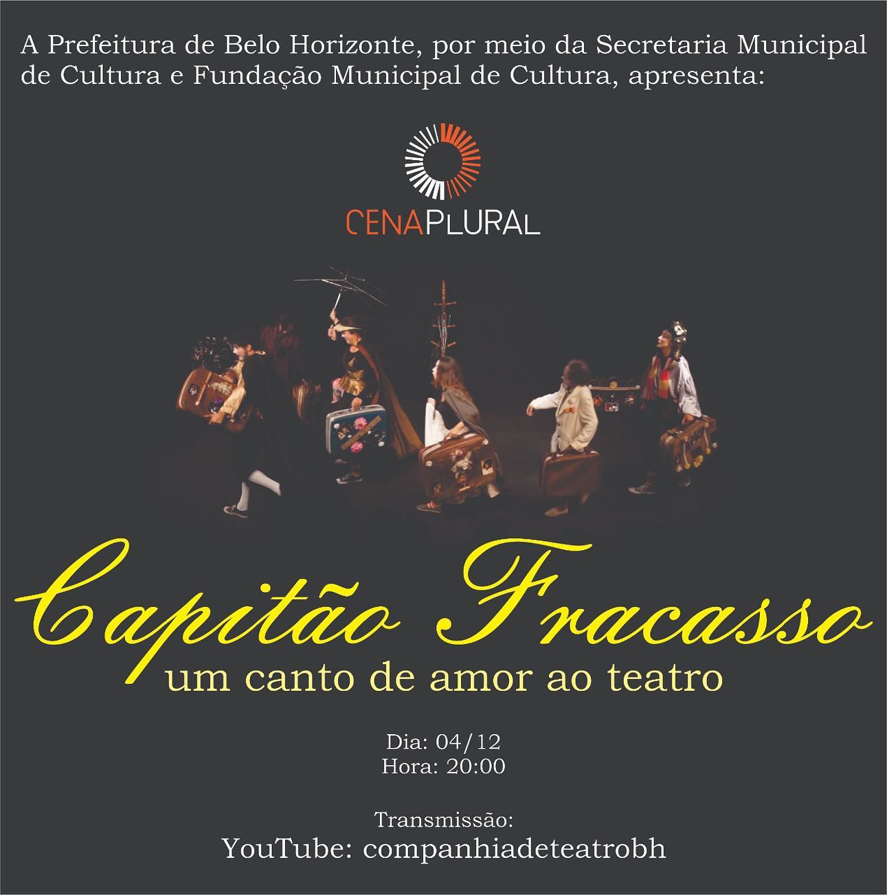 Espetáculo: Capitão Fracasso - um canto de amor ao teatro