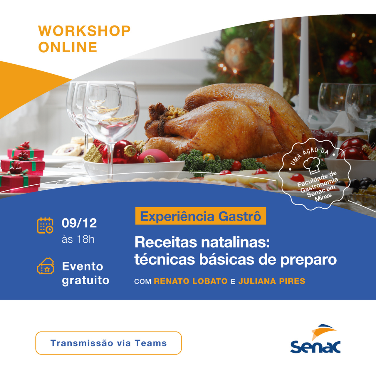 Workshop Receitas Natalinas: técnicas básicas de preparo - Senac Minas