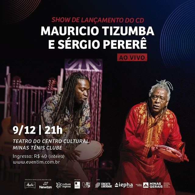 Reprodução/Instagram Lançamento CD - “Mauricio Tizumba e Sérgio Pererê Ao Vivo”