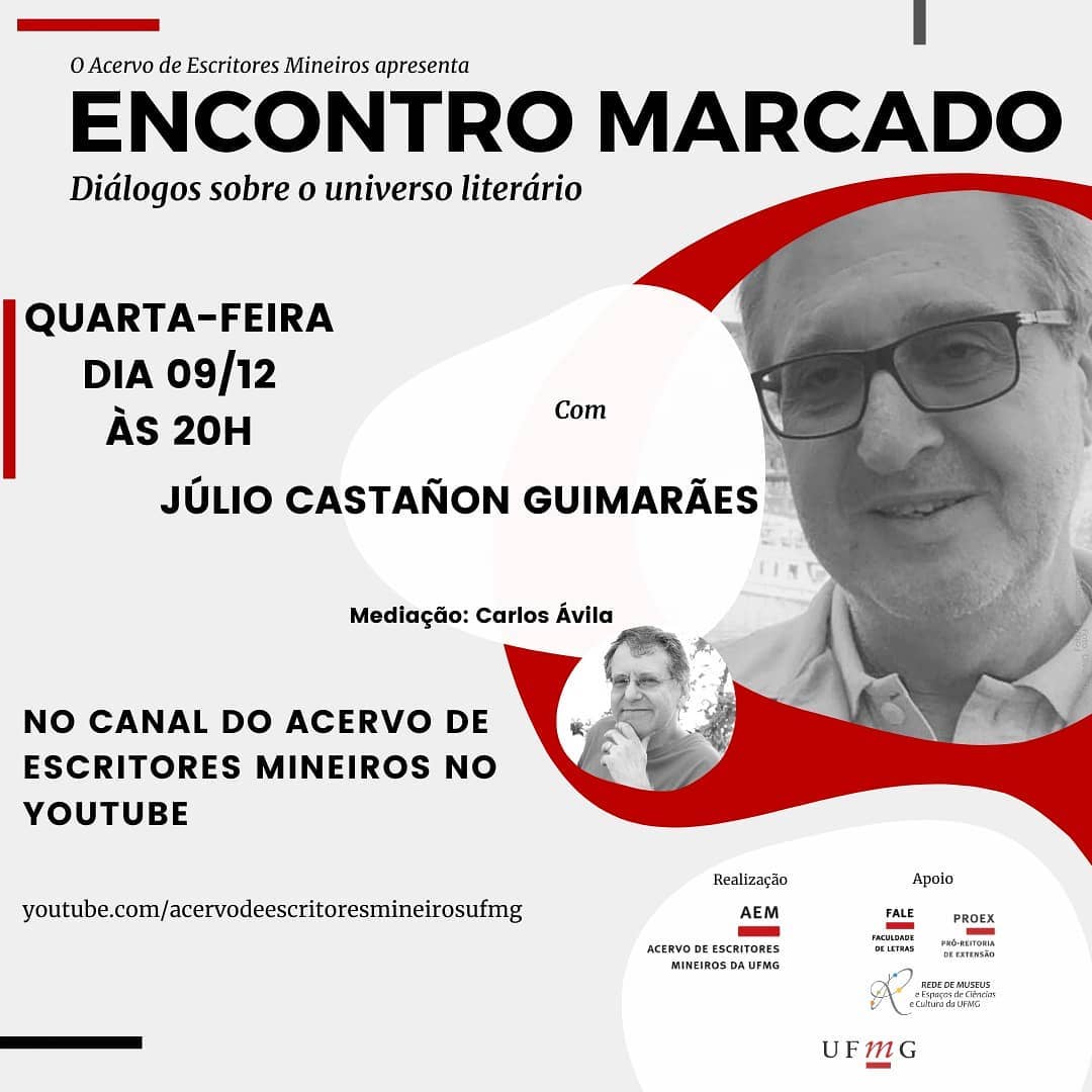 Encontro Marcado com Júlio Castanon Guimarães - Acervo de Escritores Mineiros