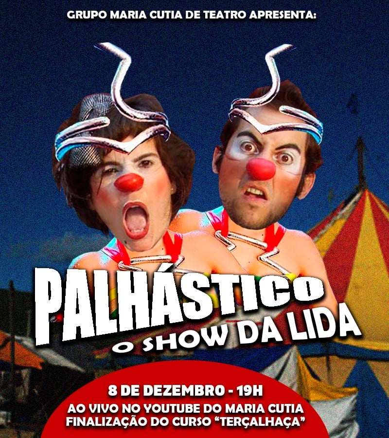 Palhástico - o show da lida