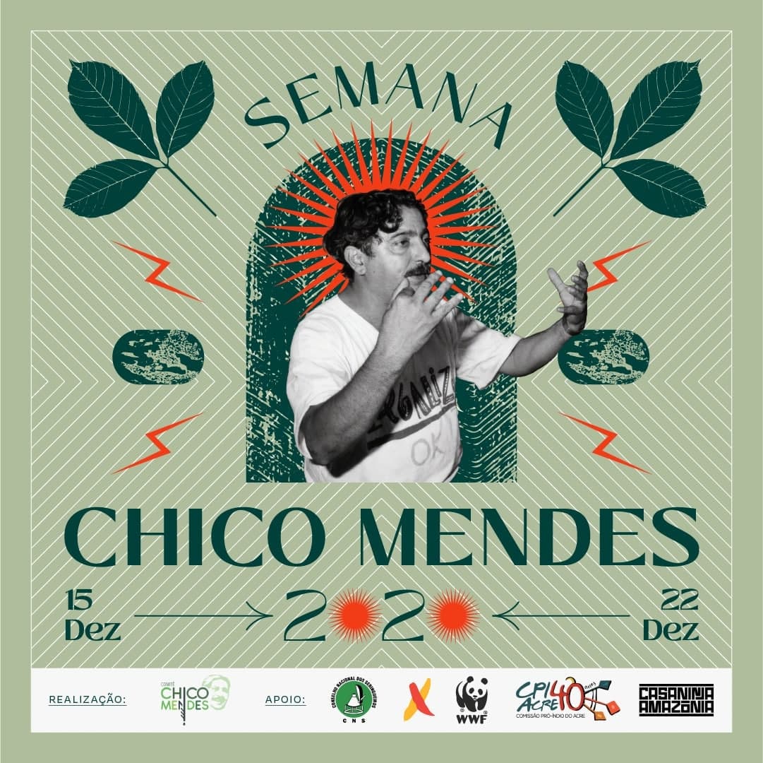 Semana Chico Mendes 2020 - WWF Brasil