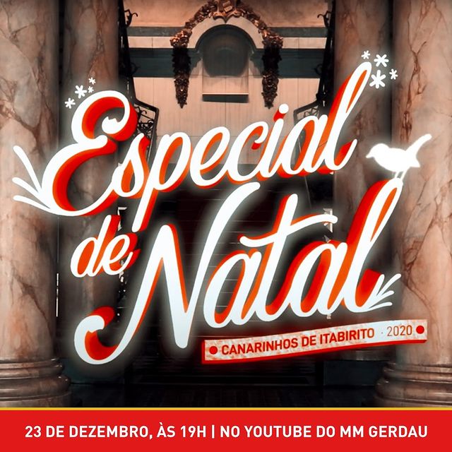 Especial de Natal: Canarinhos de Itabirito - MM Gerdau