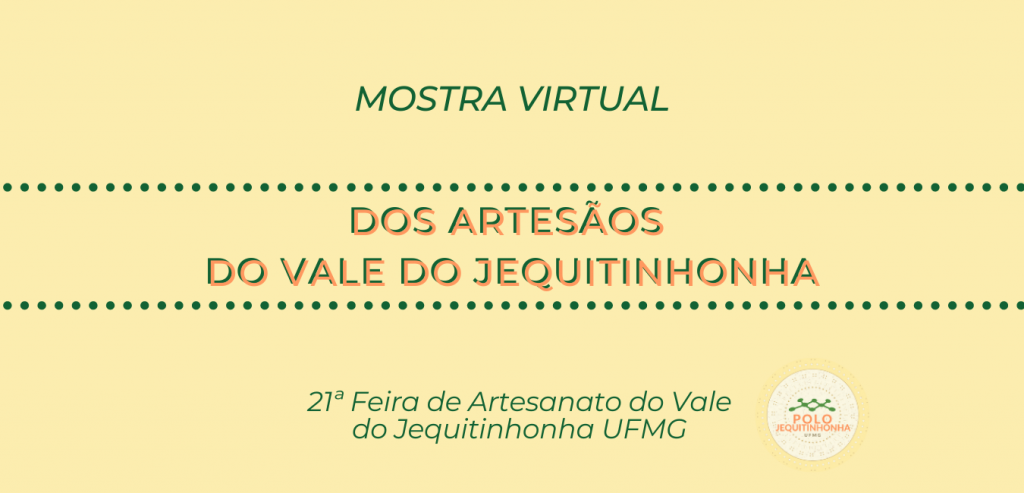 Mostra Virtual dos Artesãos do Vale do Jequitinhonha