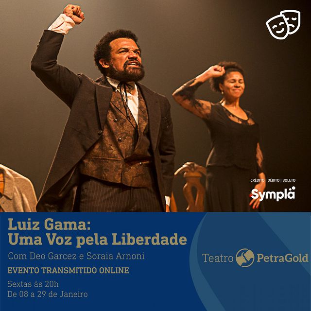 Espetáculo: "Luiz Gama: Uma voz pela liberdade" - Nova temporada