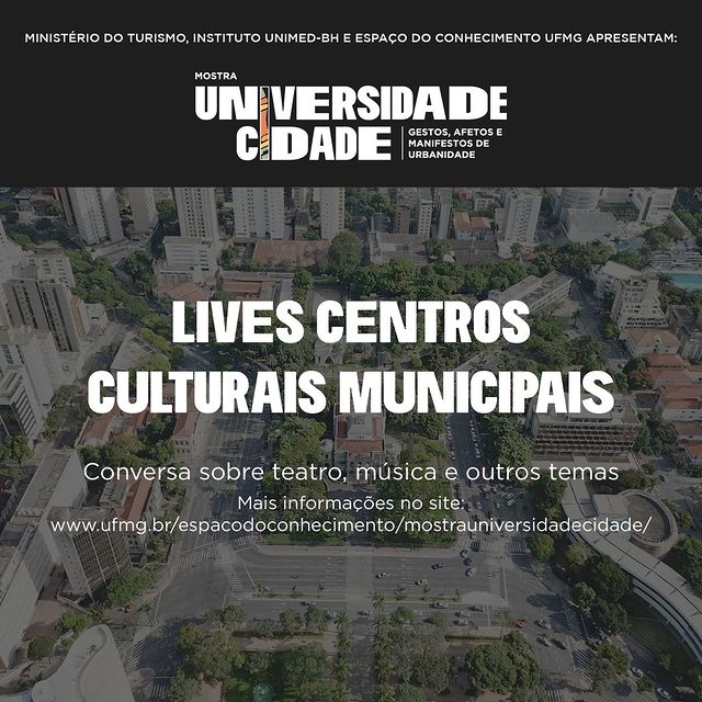 Lives dos Centros Culturais Municipais - Espaço do Conhecimento UFMG