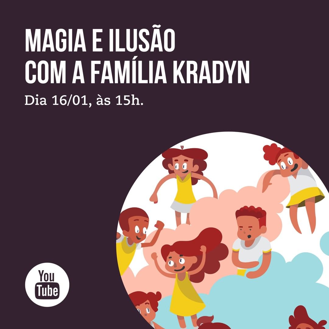 Espetáculo: “Magia & Ilusão” - Projeto “Eu, Criança, no Museu!” do Memorial Vale