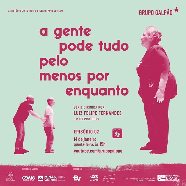 Reprodução/Instagram Série: "A gente pode tudo pelo menos por enquanto" - Grupo Galpão