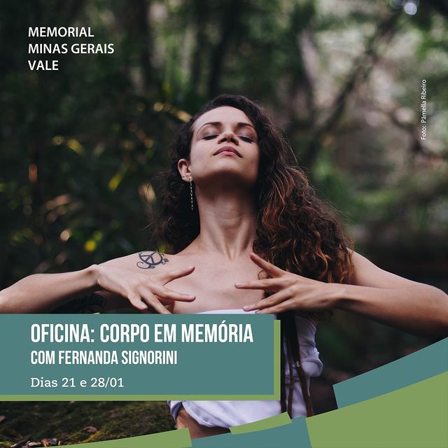 Oficina: "CORPO EM MEMÓRIA", COM FERNANDA SIGNORINI - Memorial Vale