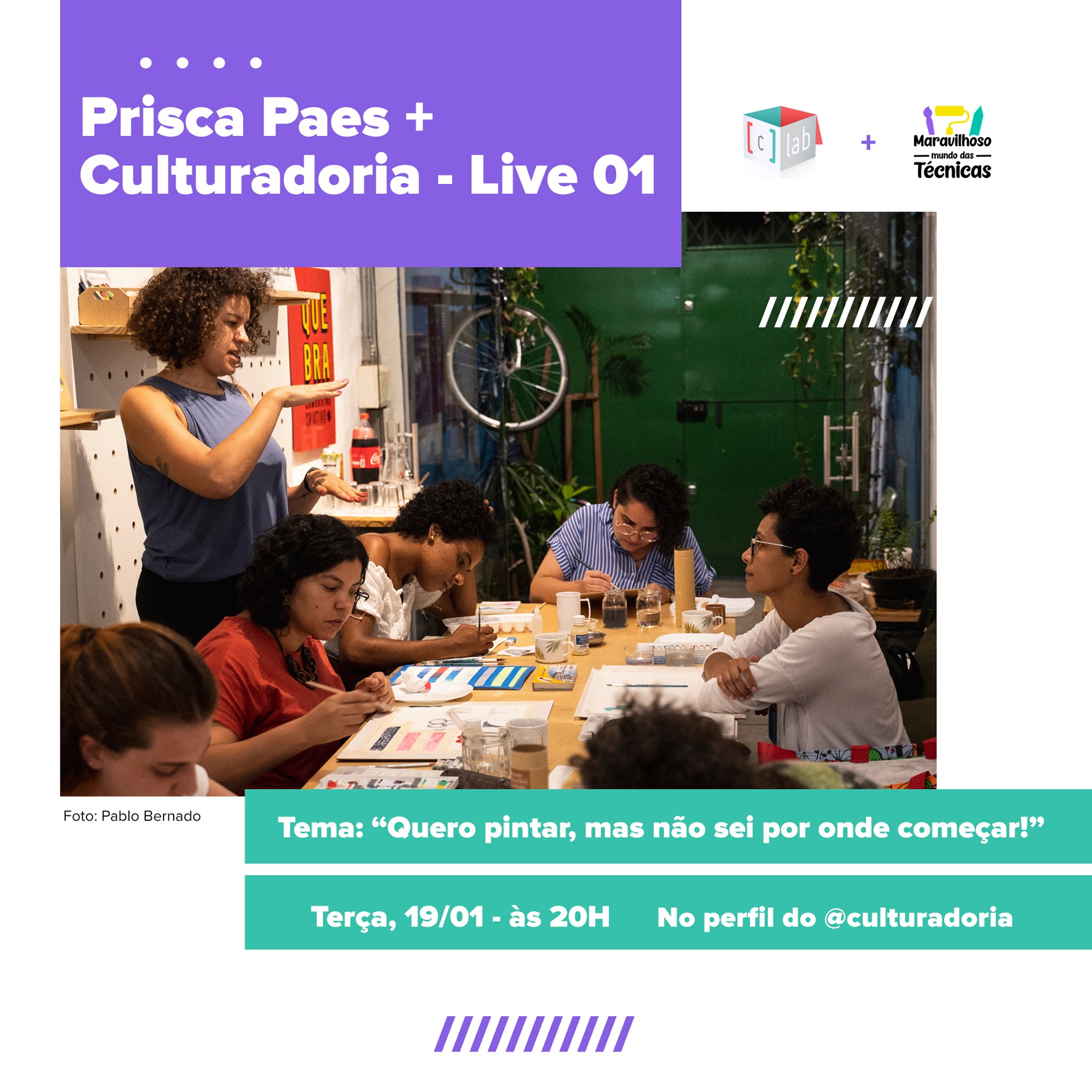 Culturadoria e Prisca Paes: "Quero pintar, mas não sei por onde começar!"