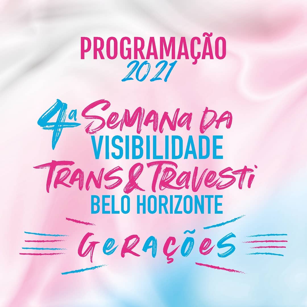 4ª Semana de Visibilidade Trans e Travesti de Belo Horizonte