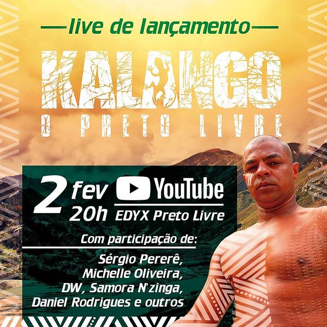 Live de lançamento do álbum Kalango, O Preto Livre – do rapper Edy X