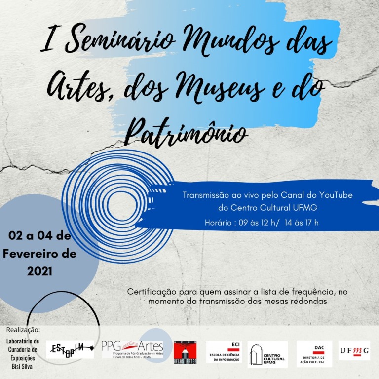Reprodução: Evento oficial I Seminário Mundos das Artes, dos Museus e do Patrimônio