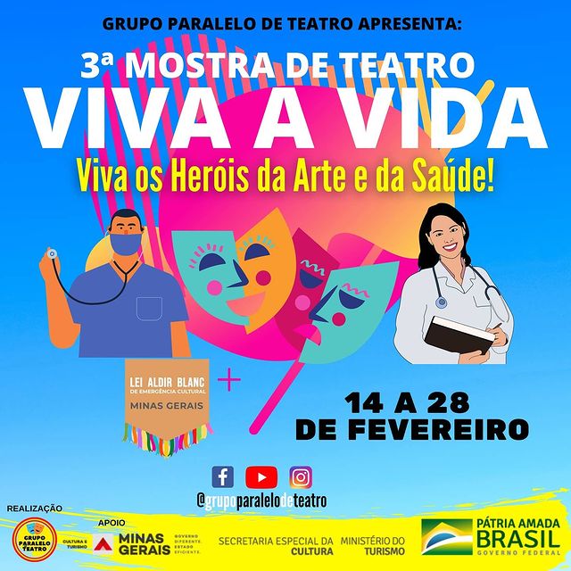 III Mostra de Teatro Viva a Viva "Viva os heróis da Arte e da Saúde" - Grupo Paralelo de Teatro 