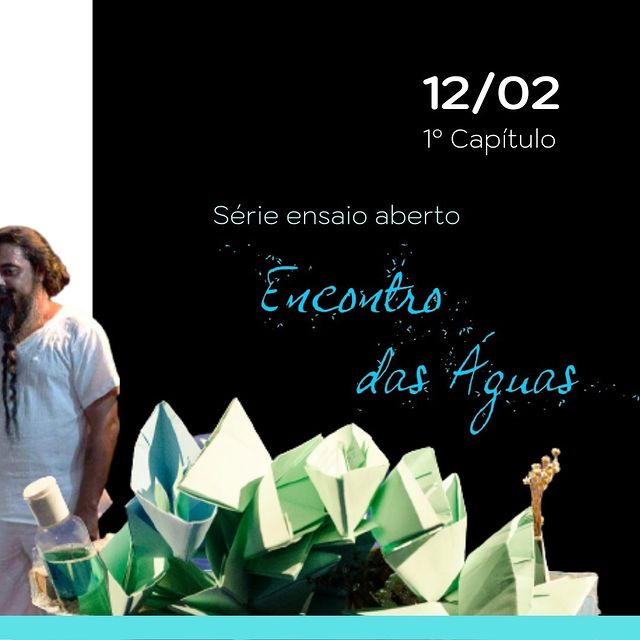 Lançamento da “Série Ensaio Aberto Encontro das Águas”