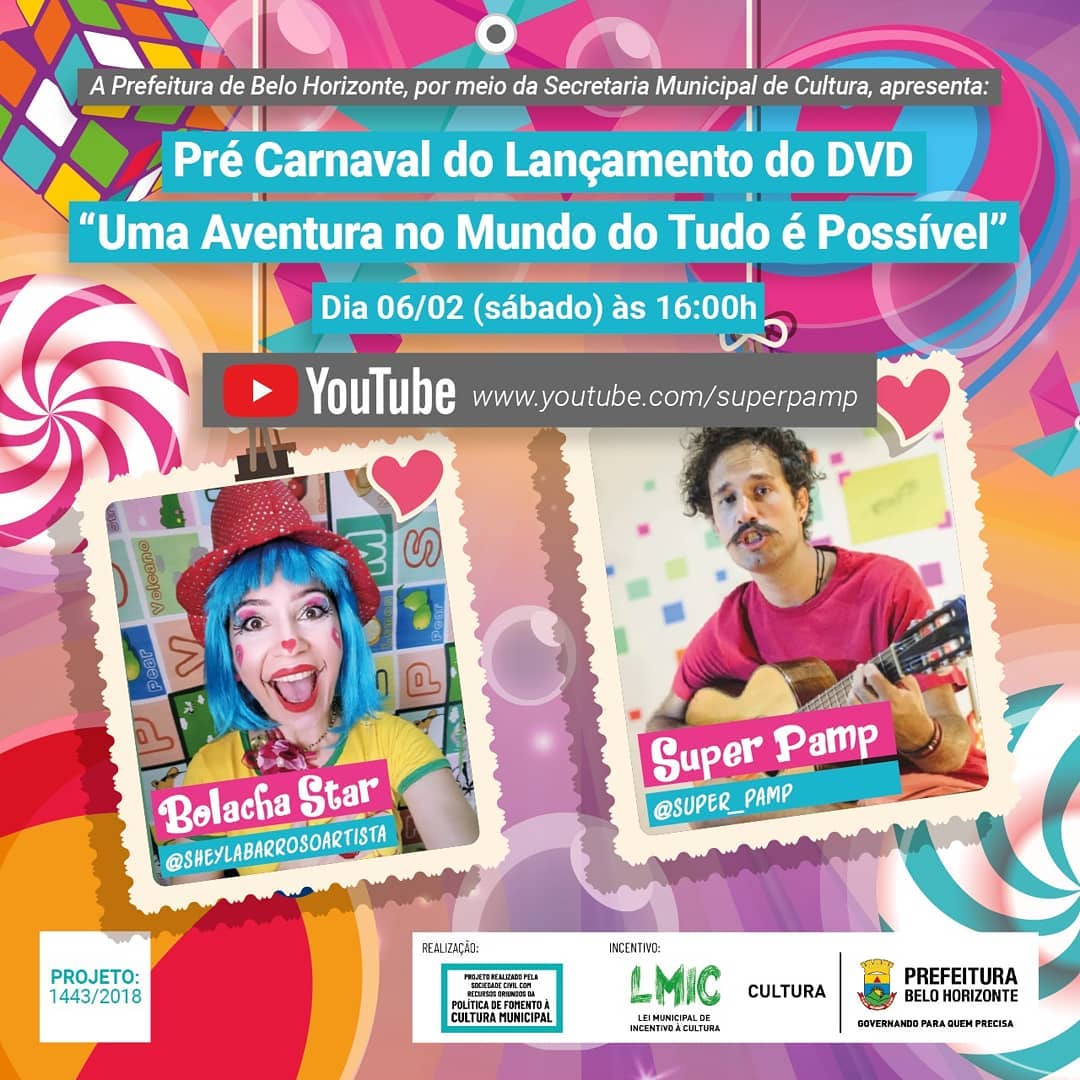 Pré Carnaval do lançamento do DVD “Uma Aventura no Mundo do Tudo é Possível”