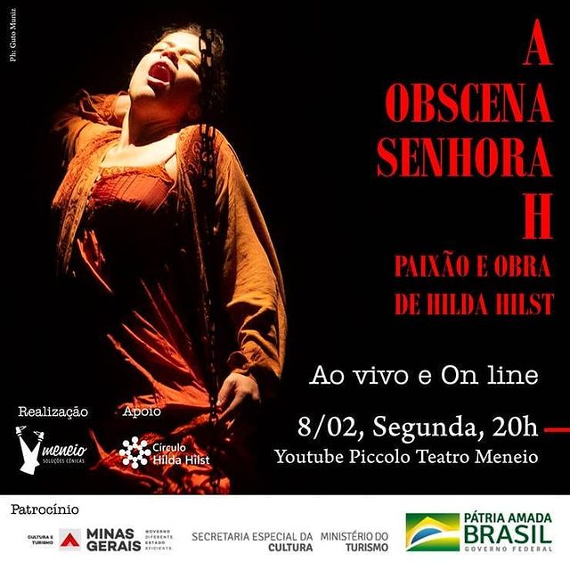  Espetáculo: "A Obscena Senhora H - Paixão e Obra de Hilda Hilst"