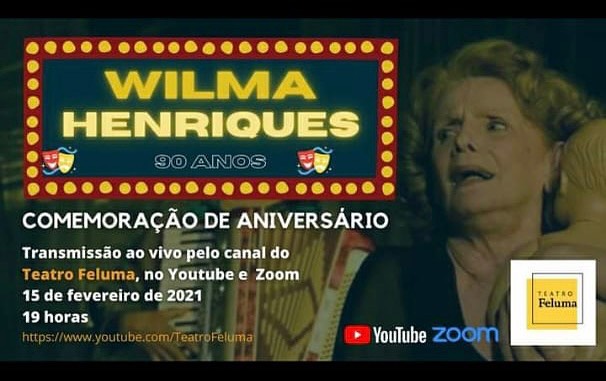 Reprodução/Facebook Live: Teatro Feluma homenageia 90 anos da atriz Wilma Henriques