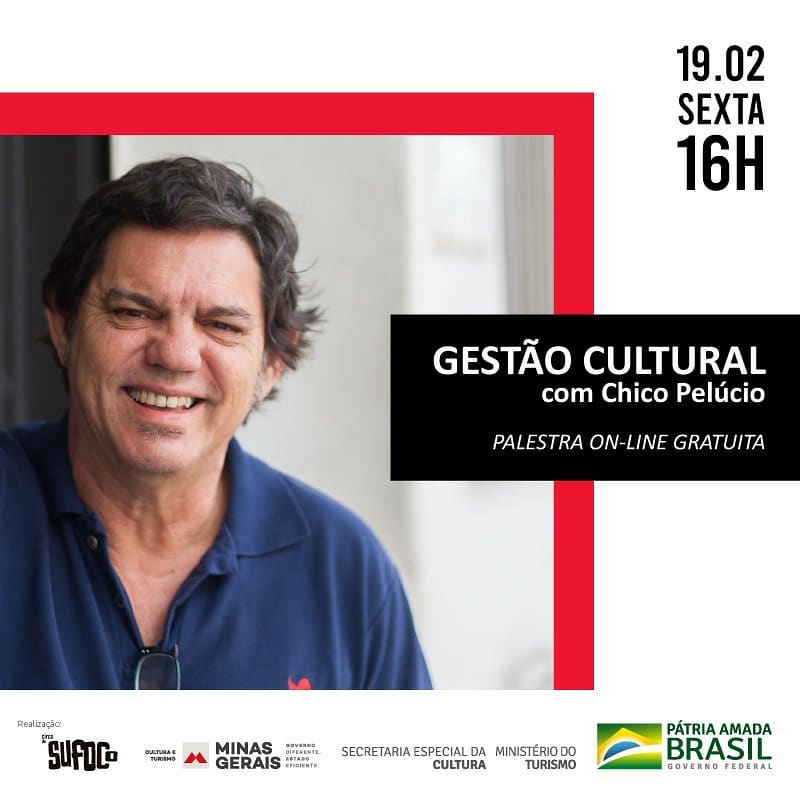 Palestra Online: Gestão Cultural com Chico Pelúcio
