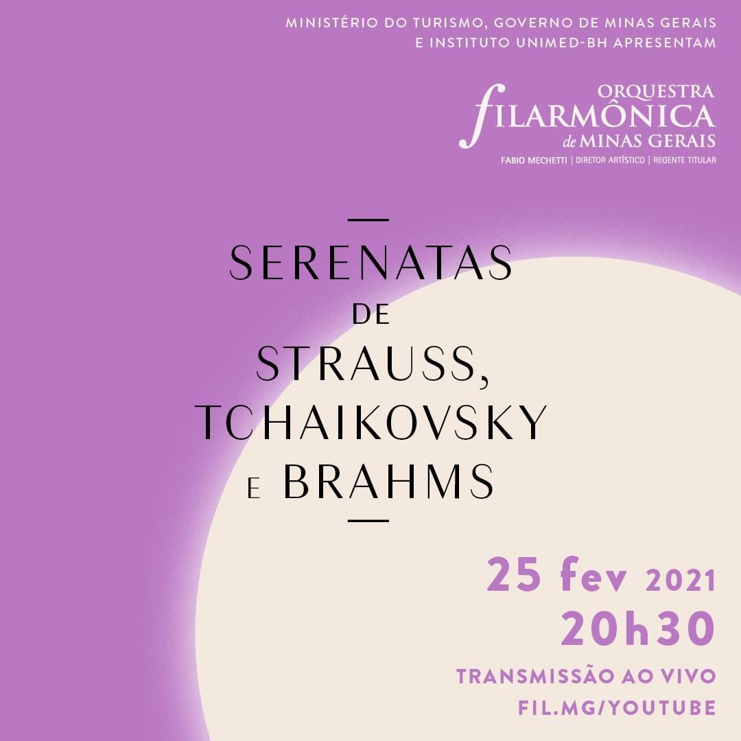Serenatas de Strauss, Tchaikovsky e Brahms - Orquestra Filarmônica de Minas Gerais