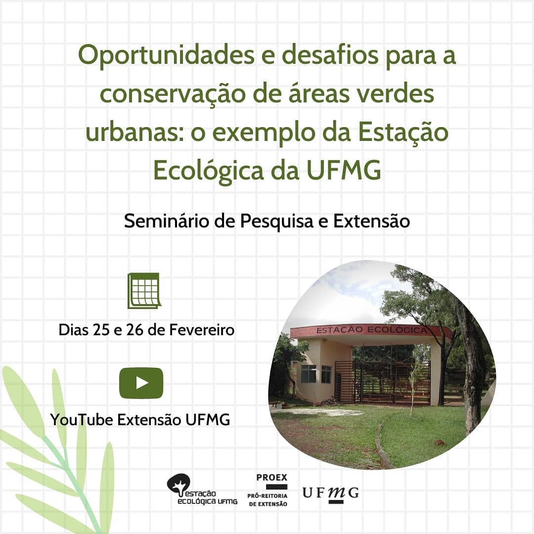 Seminário de Pesquisa e Extensão - Estação Ecológica da UFMG