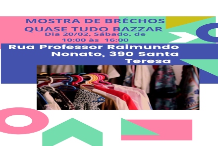 Mostra de Brechóso - QUASE TUDO Bazzar