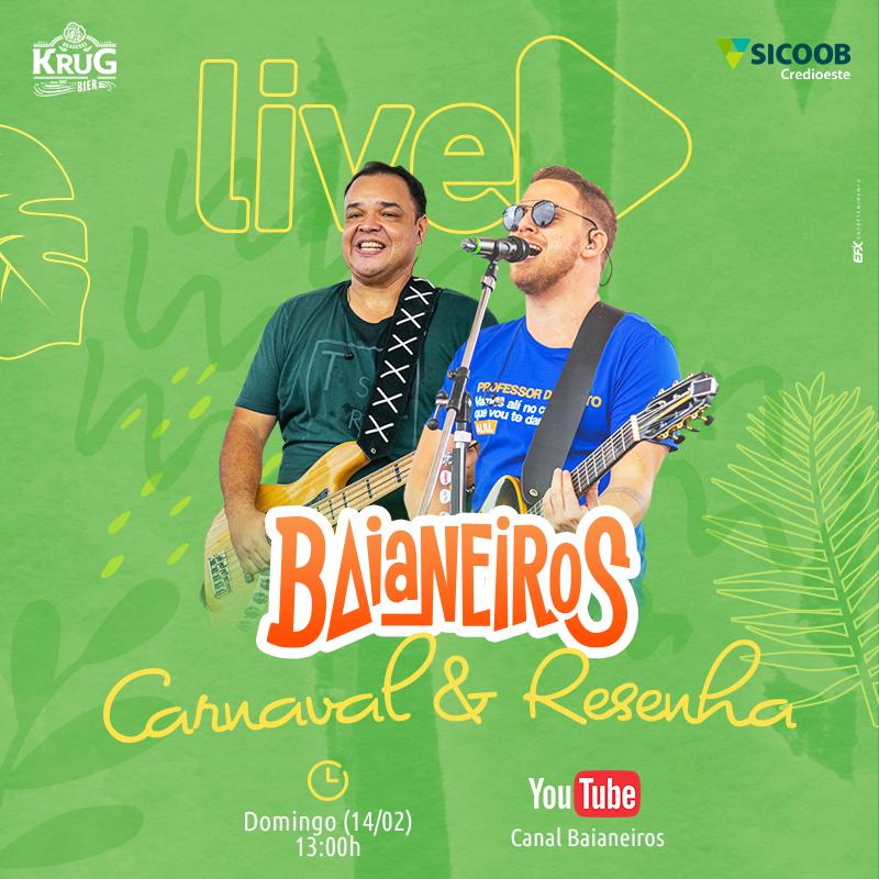 Reprodução: Evento oficial Live Baianeiros, Carnaval & Resenha