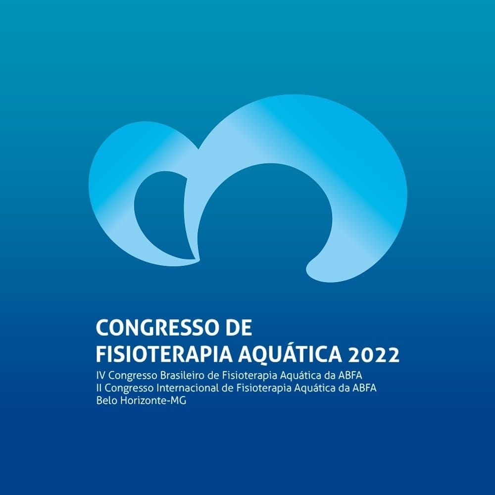 IV Congresso Brasileiro de Fisioterapia Aquática da ABFA 2022 / II Congresso Internacional de Fisioterapia Aquática da ABFA 2022