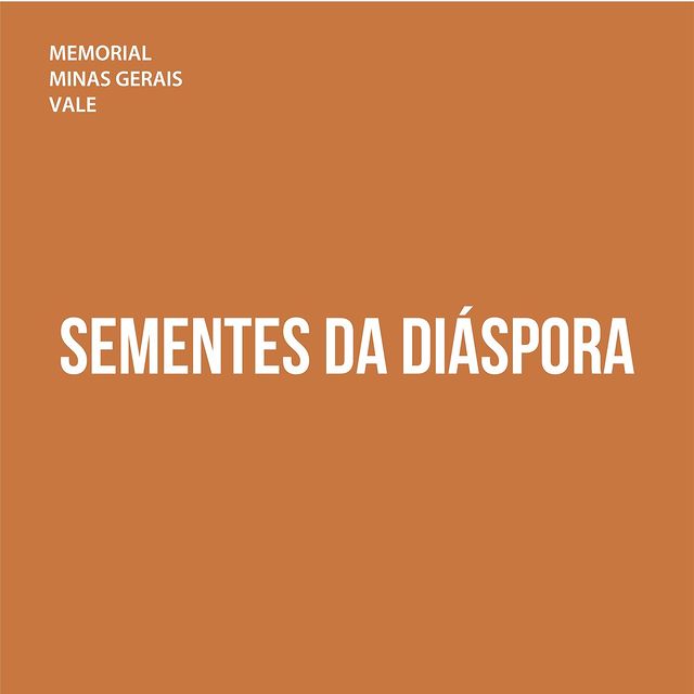 Reprodução: Instagram "Sementes da Diáspora" - Memorial Vale