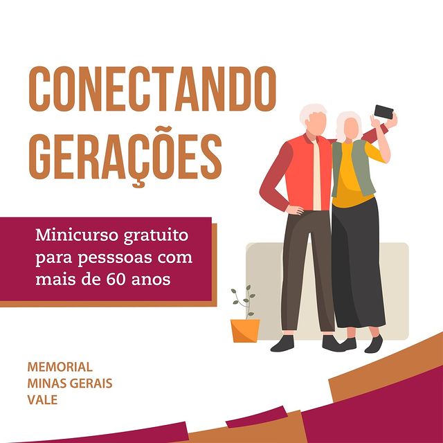 “Conectando Gerações” - Memorial Vale
