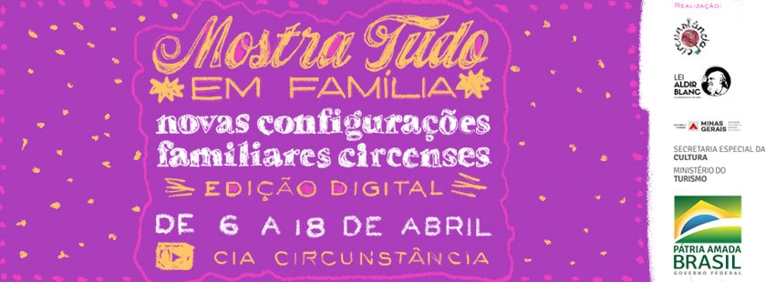 3ª Edição Mostra Tudo em Família - Novas configurações familiares circenses