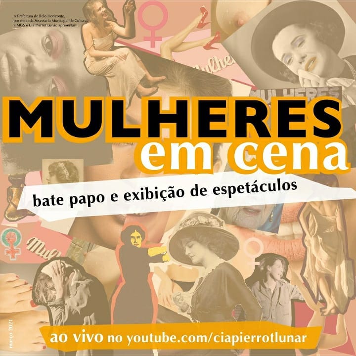  Evento: MULHERES EM CENA Bate Papo: “OS PAPÉIS DA MULHER ARTISTA” - Espaço Aberto Pierrot Lunar