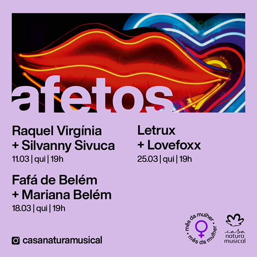 Projeto Afetos da Casa Natura Musical (Março)