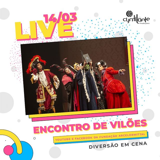 Espetáculo musical: "Encontro de vilões" - Diversão em Cena da ArcelorMittal!