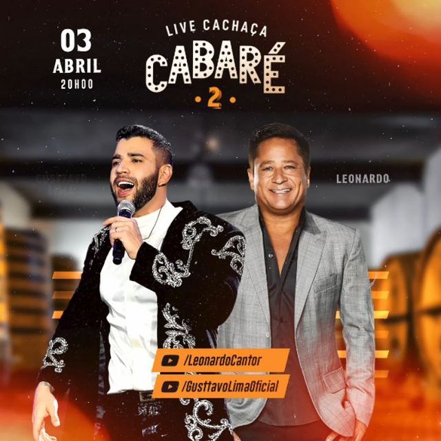 Live: Cachaça Cabaré - Gusttavo Lima e Leonardo